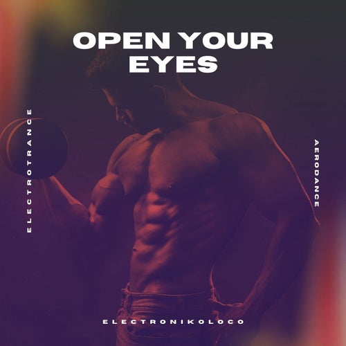 Open Your Eyes (Latin House)