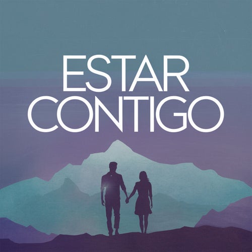 Estar contigo