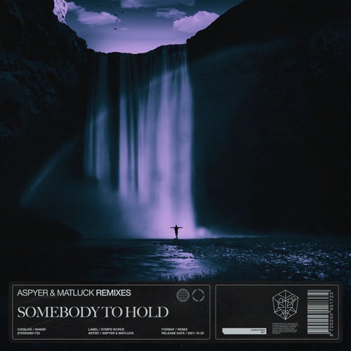 Somebody To Hold (Extended Remixes)