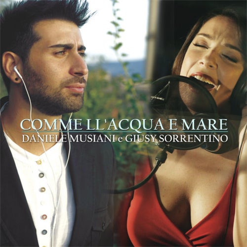Comme ll’acqua e mare