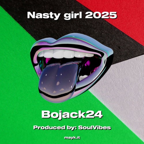 Nasty girl 2025
