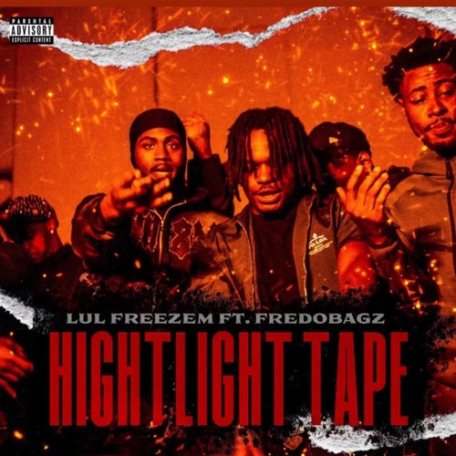 Highlight Tape (feat. FREDOBAGZ)