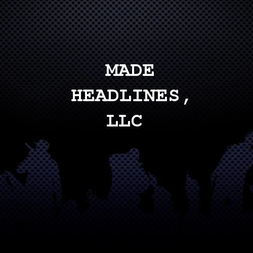 MADE Headlines, LLC Profile