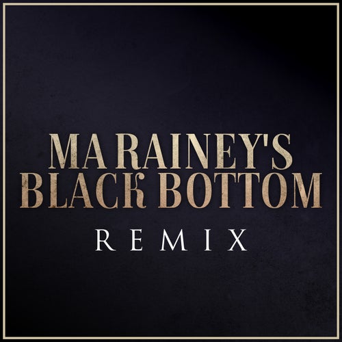 Ma Rainey's Black Bottom (TRVLLR vs. Ma Rainey)