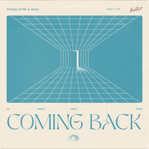 coming back