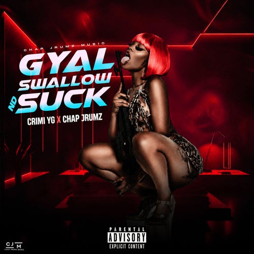 Gyal Swallow Nd Suck