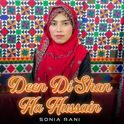 Deen Di Shan Ha Hussain