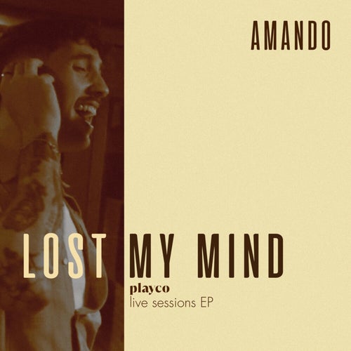 Lost My Mind (Live)
