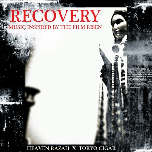Recovery (Music Inspired By The Film "Risen")