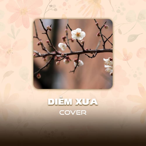 Diễm Xưa (Cover)