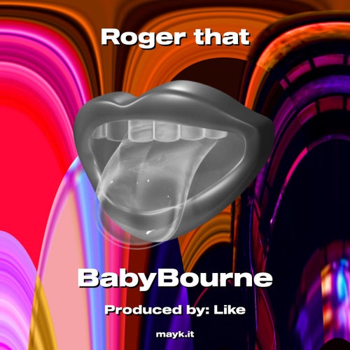 Roger that