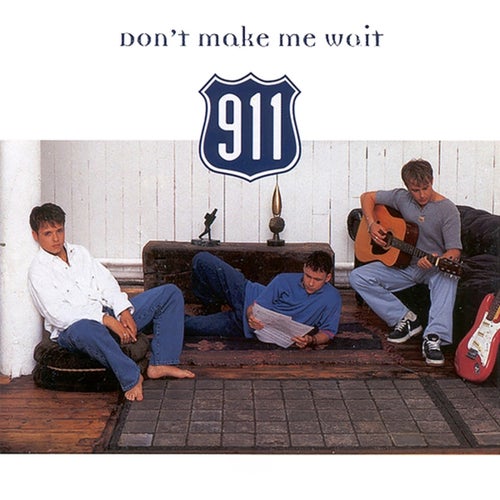 Don't Make Me Wait