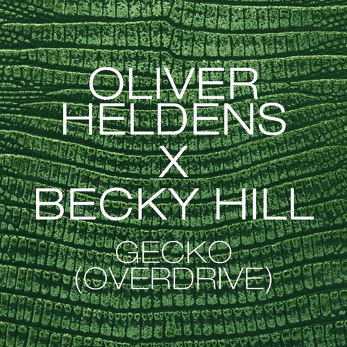 Gecko (Overdrive) (Remixes)