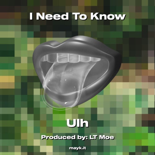 I Need To Know