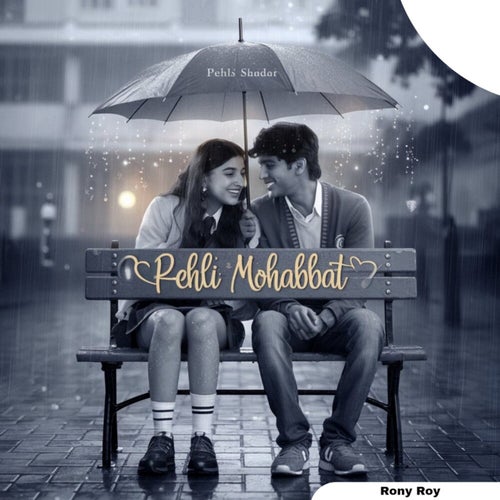 Pehli Mohabbat