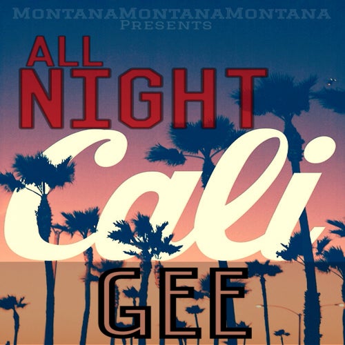 Cali Gee All Night Intro  