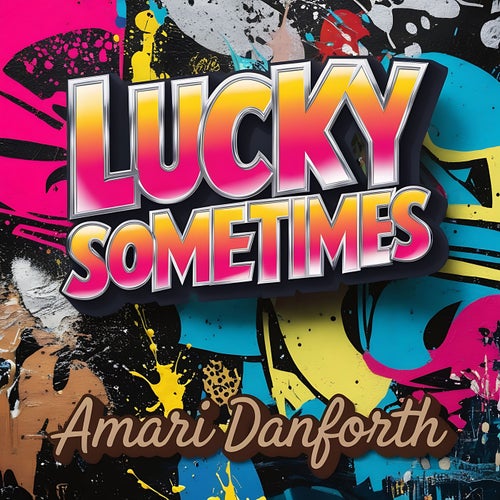 Lucky Sometimes