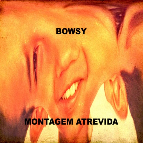 MONTAGEM ATREVIDA