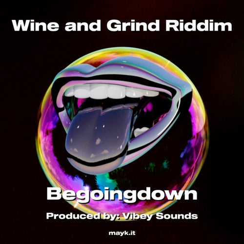 Wine and Grind Riddim