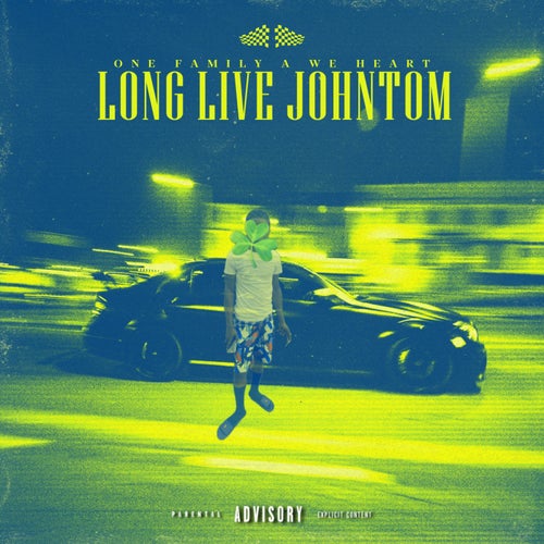 Long Live Johntom