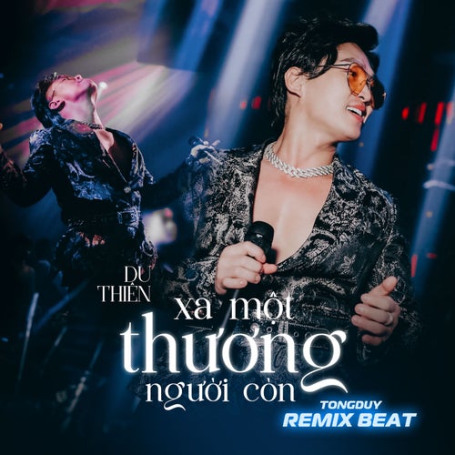 Xa Một Người Còn Thương (Beat) (TongDuy Remix)