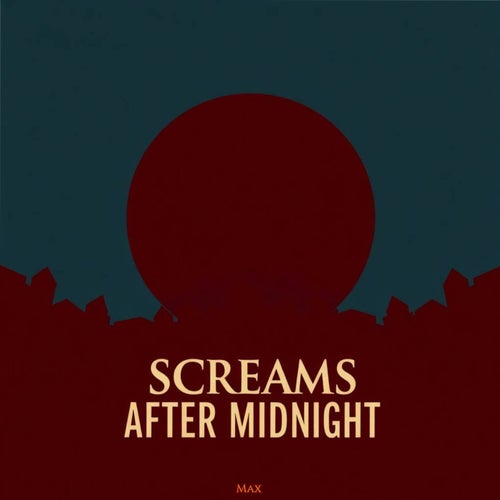 Screams After Midnight