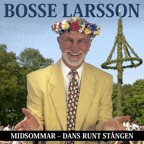 Midsommar - Dans runt stången by Bosse Larsson on Beatsource