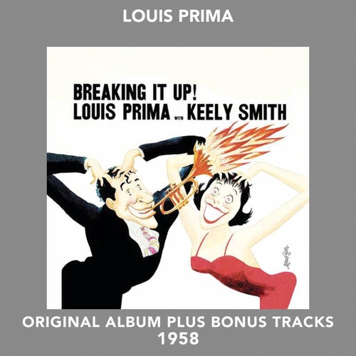 Breaking It Up! (Original Album Plus Bonus Tracks 1958)