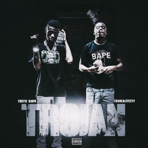 Trojan (feat. Tootie Raww)