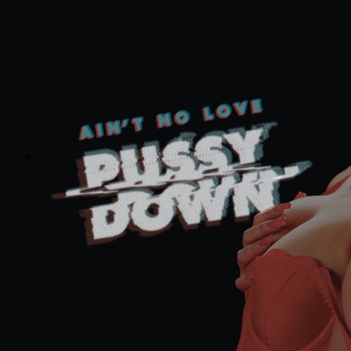 Pussy Down