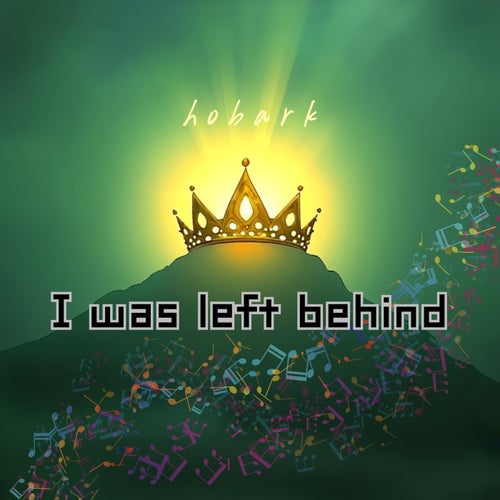I was left behind