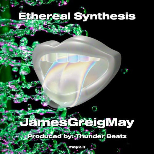 Ethereal Synthesis
