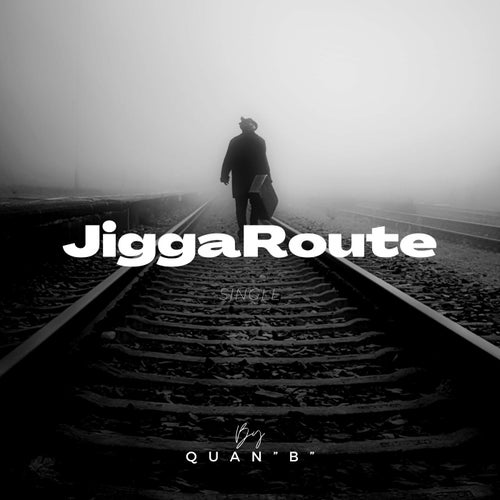 JiggaRoute