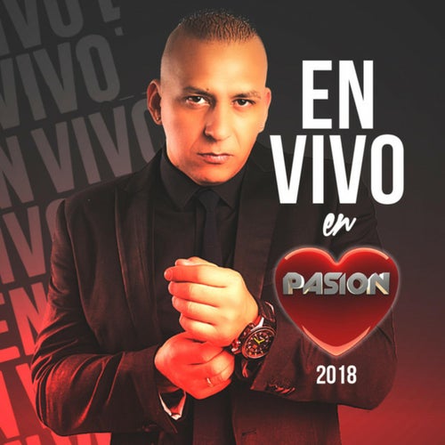 En Vivo En Pasión 2018