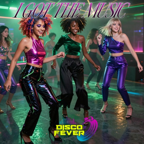 I Got The Music