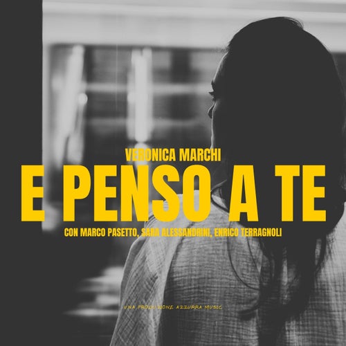 E penso a te (feat. Marco Pasetto)