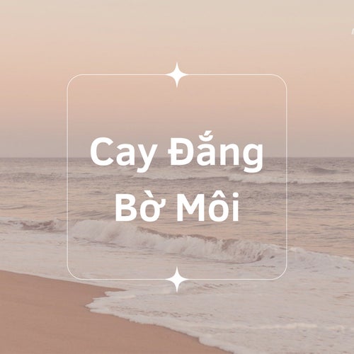 Cay Đắng Bờ Môi