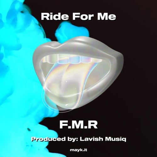 Ride For Me