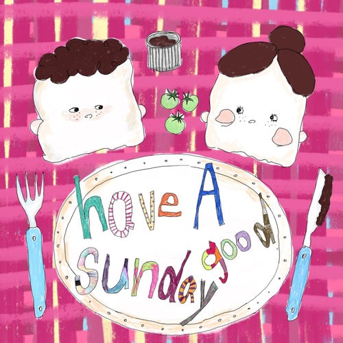 Have a good Sunday!