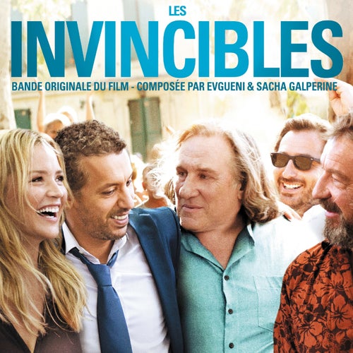 Les invincibles Bande originale du film by Evgueni Galperine and