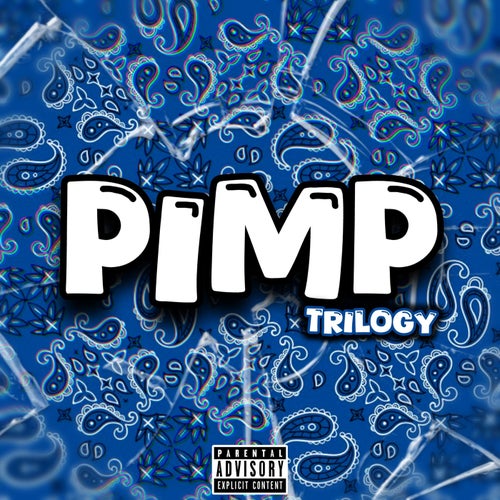 PIMP TRILOGY