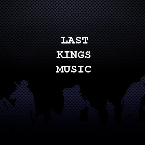 Last Kings Music Profile