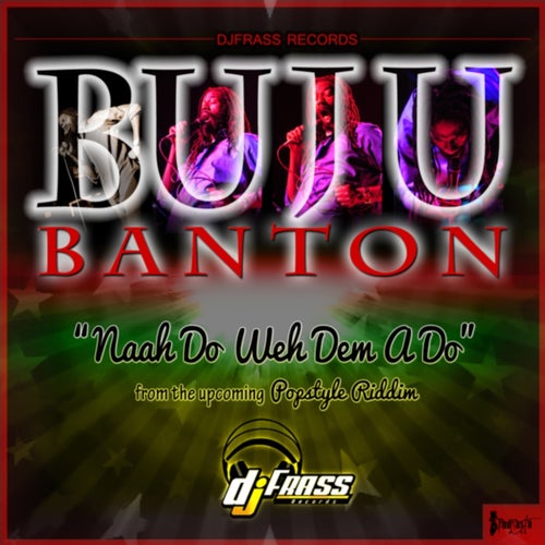Buju-Nah Weh Dem