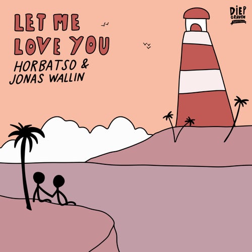 Let Me Love You