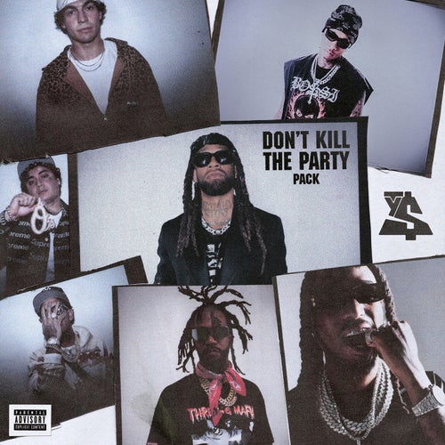 DON'T KILL THE PARTY PACK