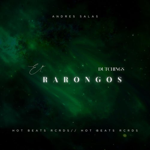 Dutchings Rarongos EP