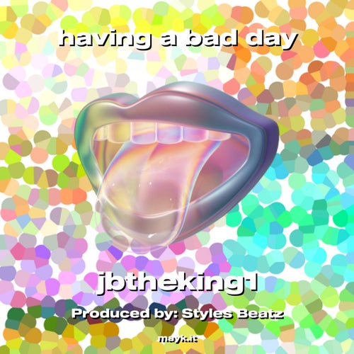 having a bad day