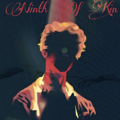 Ninth Of Kin