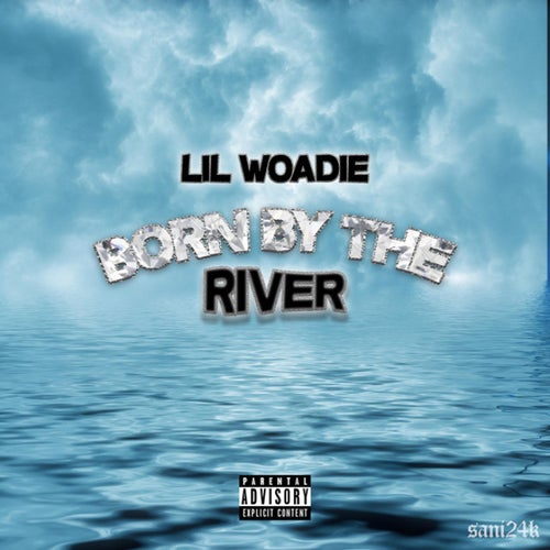 Born by the River