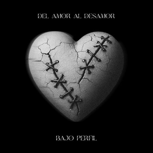 Del Amor Al Desamor